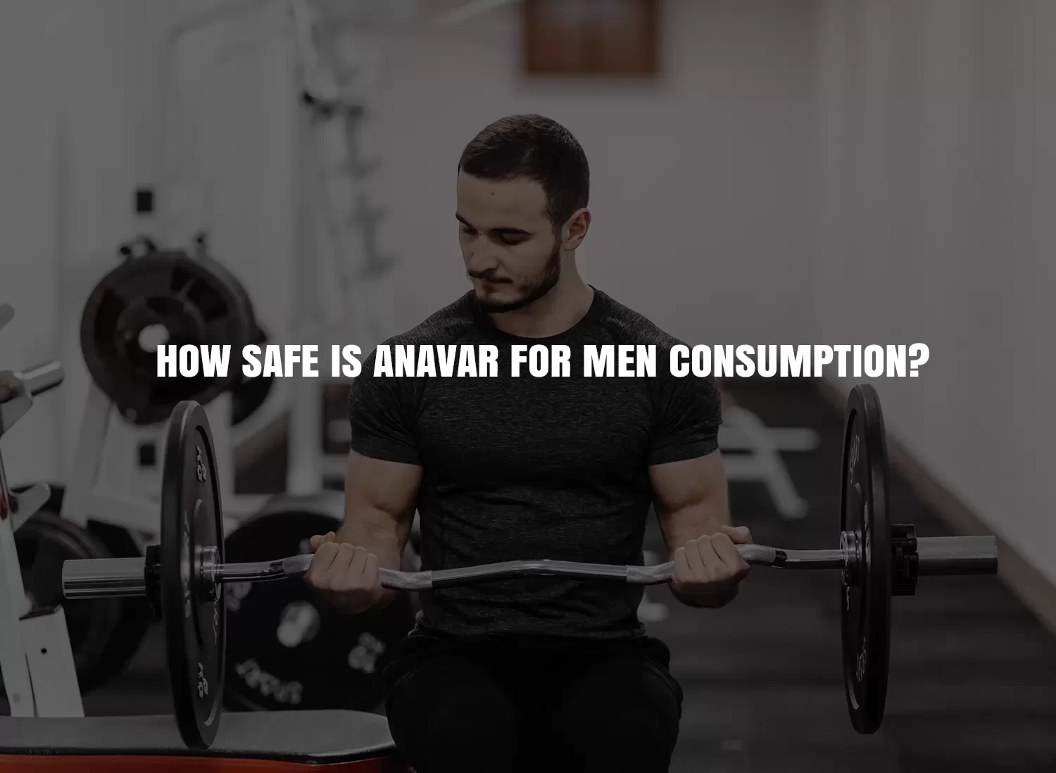 How safe is Anavar
