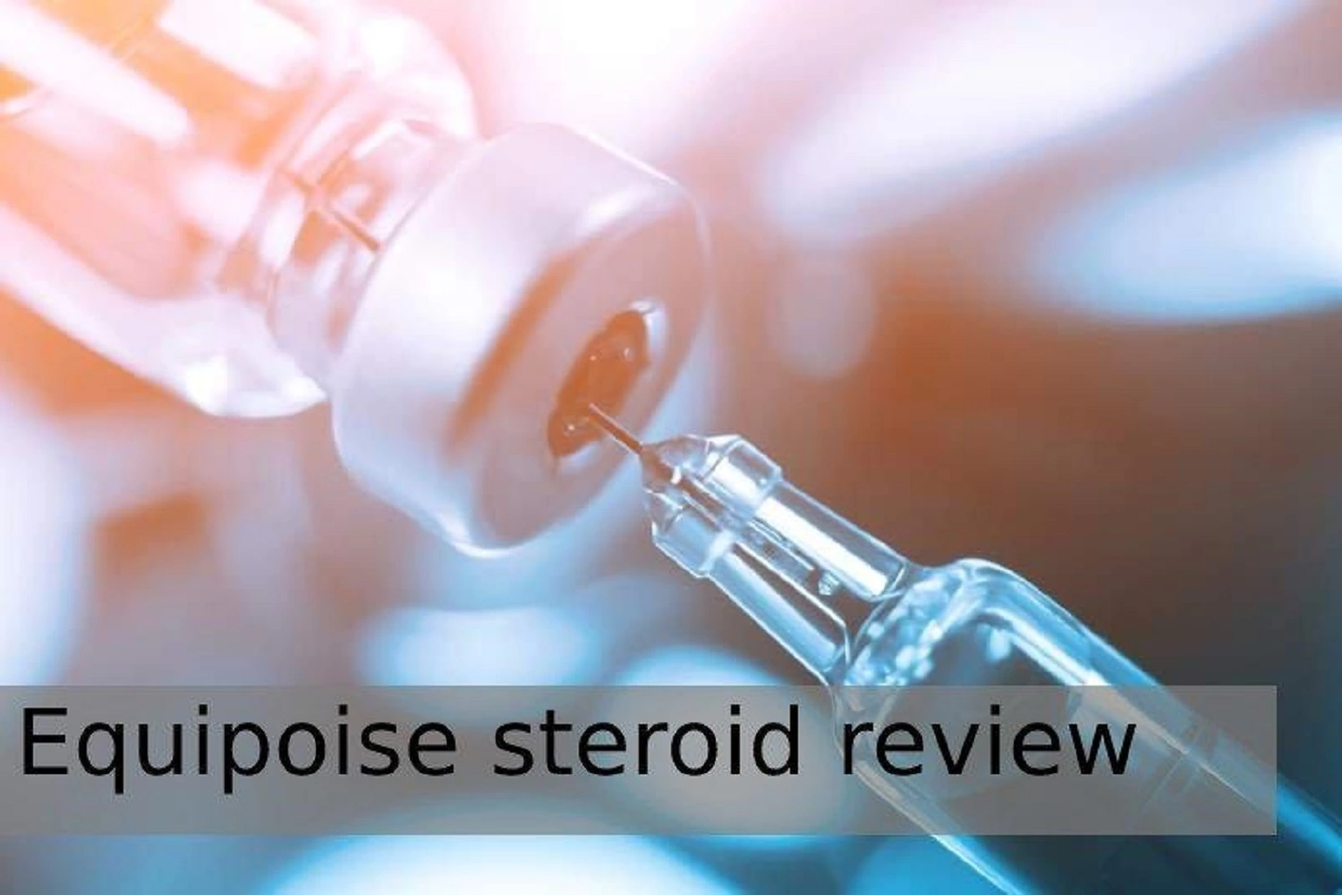 Equipoise steroid review