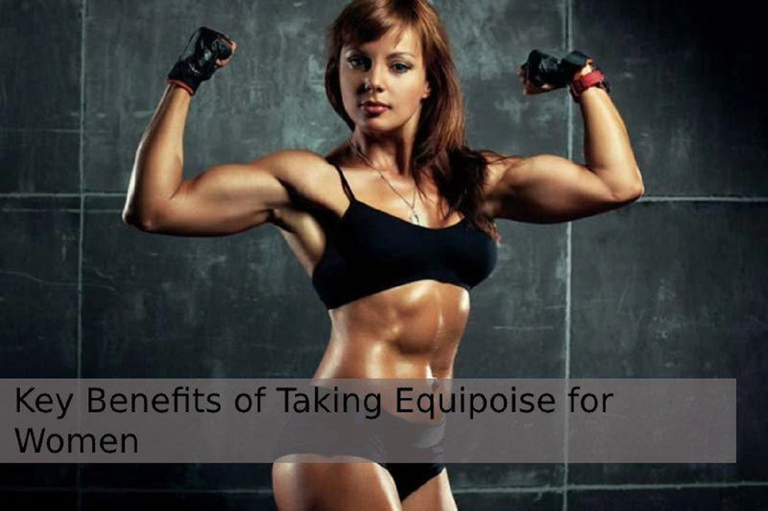 Benefits of Equipoise for women
